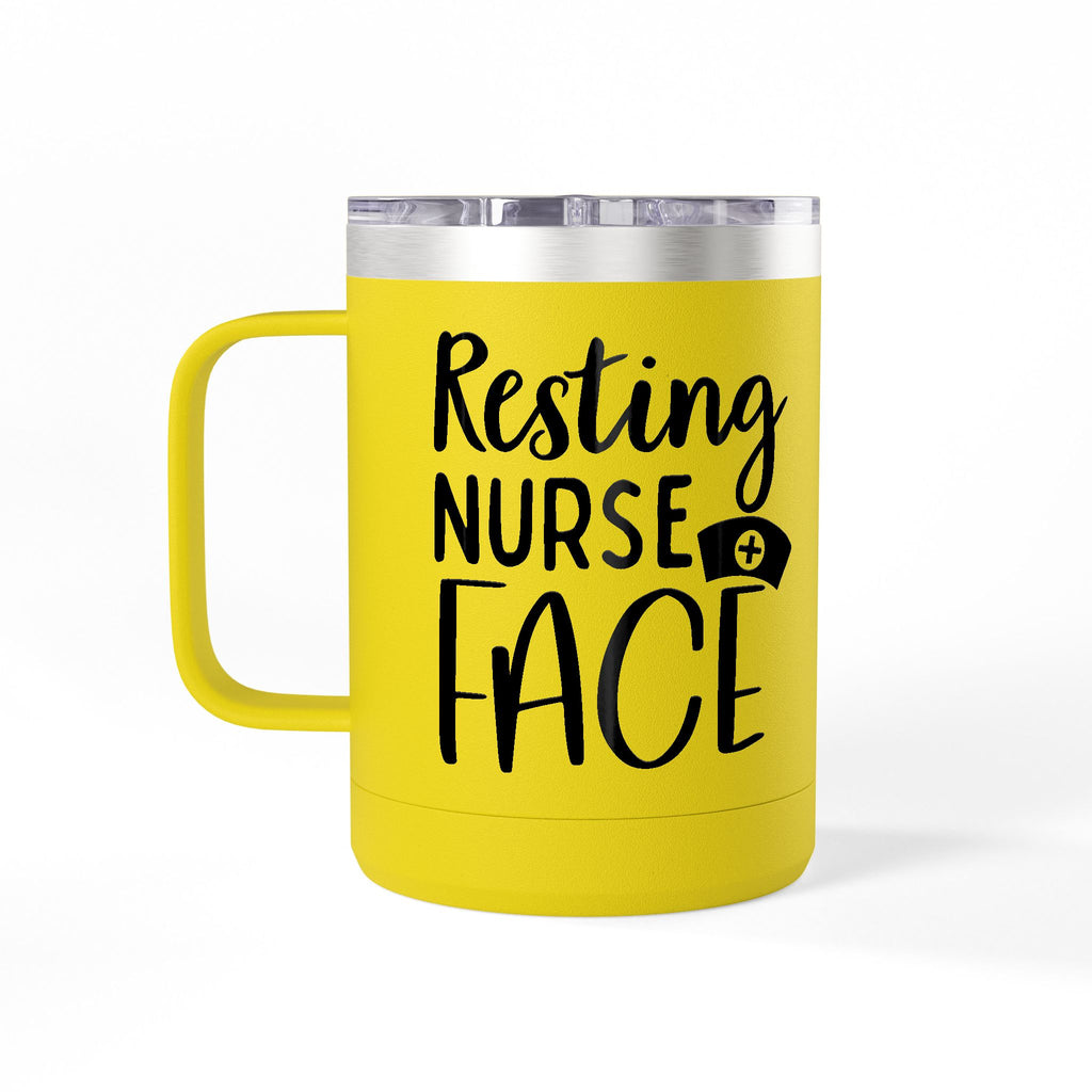 " Resting Nurse Face" Polar Camel 15 0z Coffee Mug Tumbler