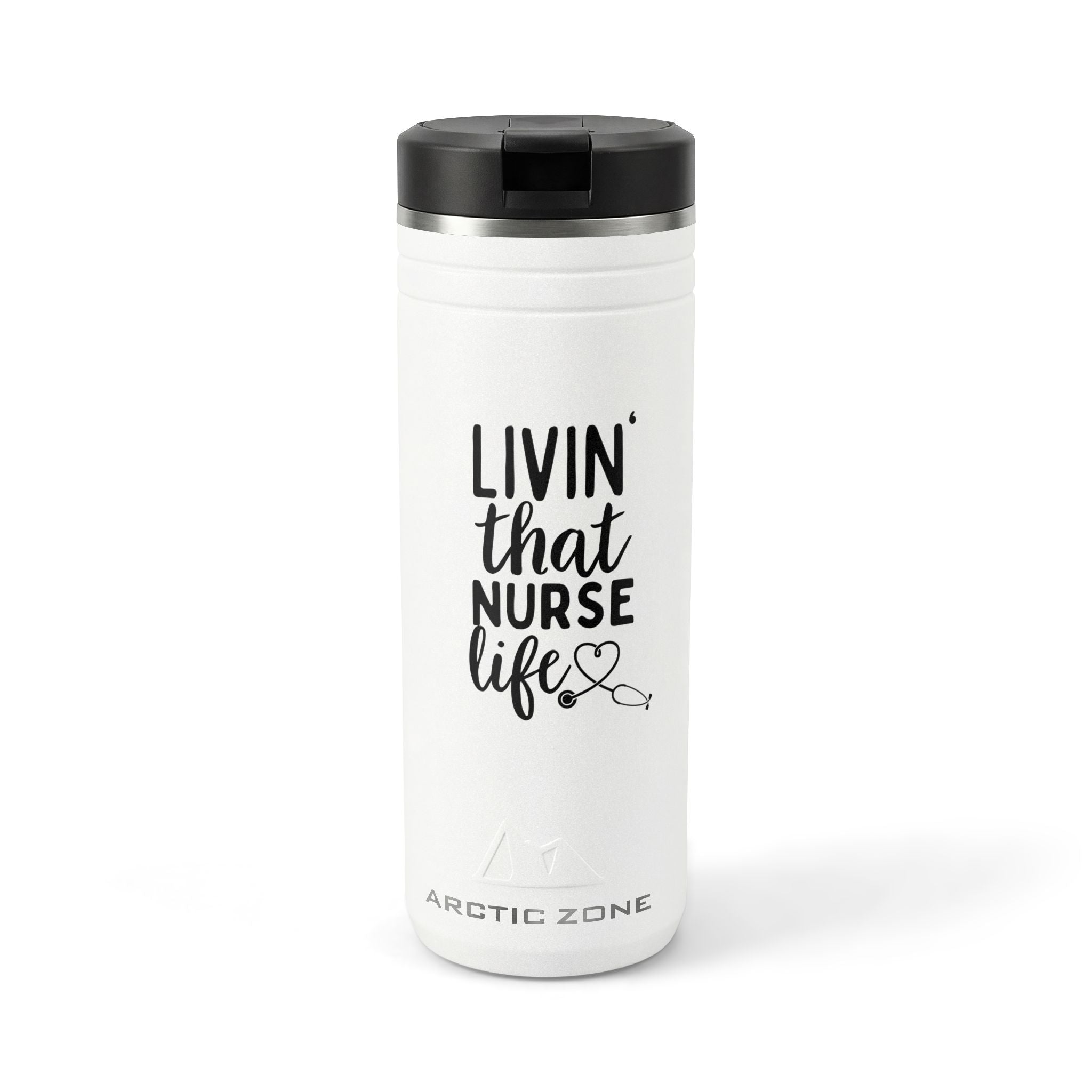 "Livin' That Nurse Life" 24oz Insulated Stainless Steel Tumbler