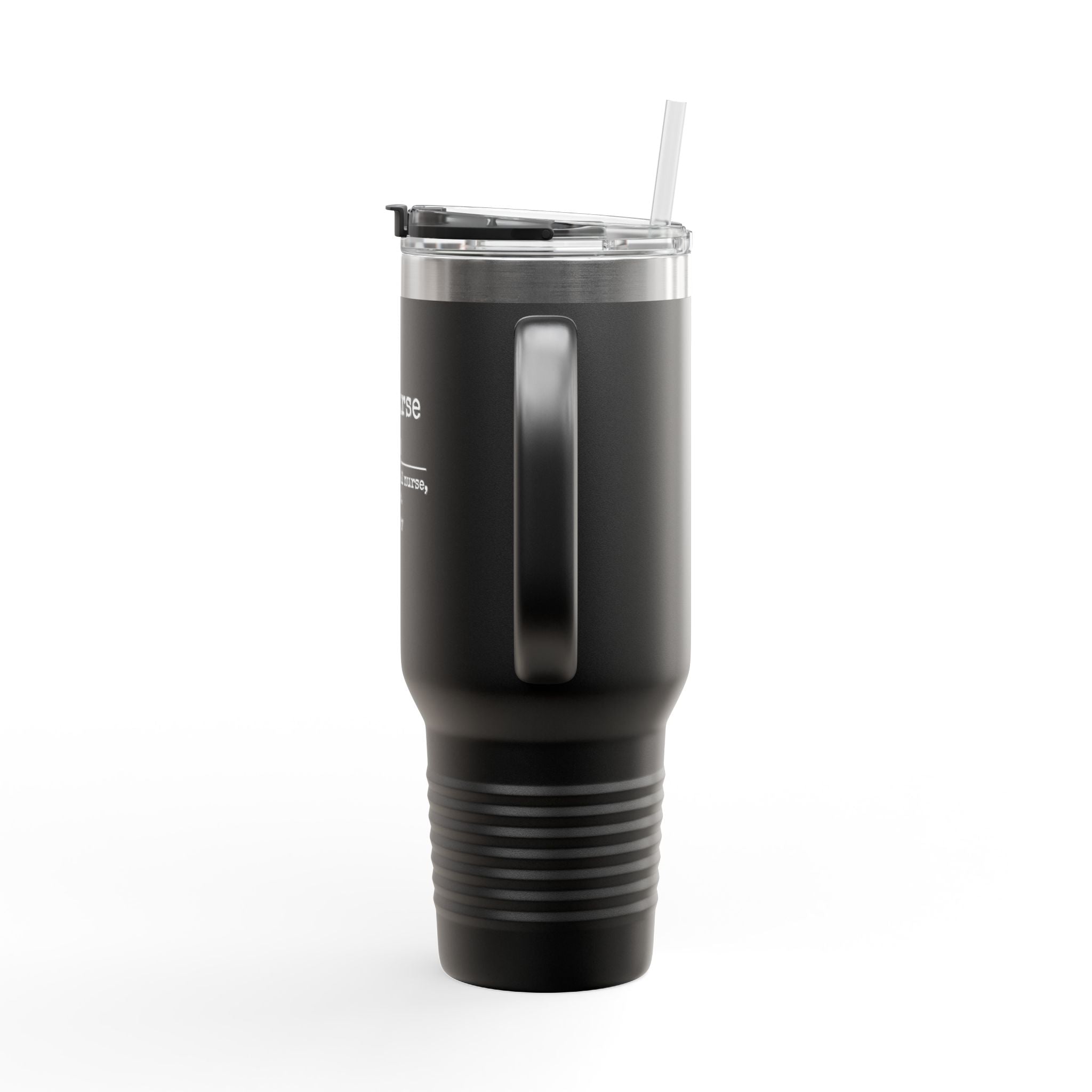 " Male Nurse"  40oz Insulated Tumbler