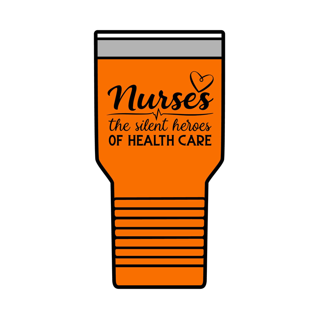 Nurse Tumbler - “Nurses: The Silent Heroes of Health Care” 30oz Insulated Travel Cup