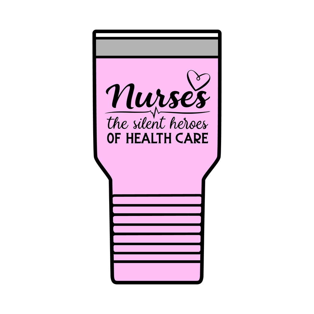 Nurse Tumbler - “Nurses: The Silent Heroes of Health Care” 30oz Insulated Travel Cup