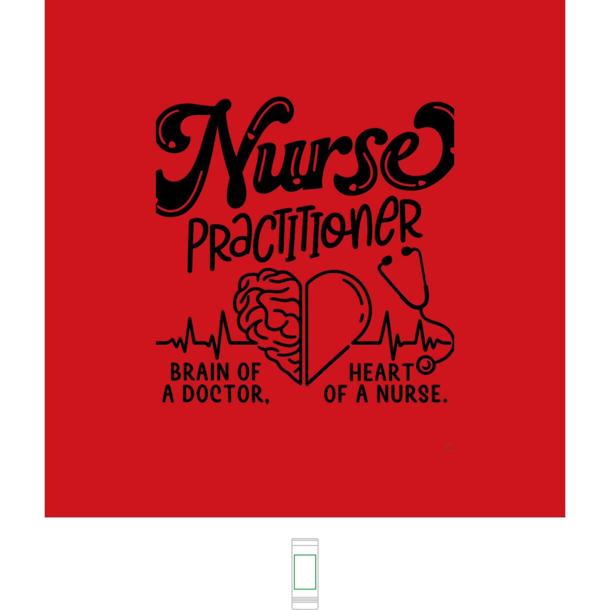 "Nurse Practitioner, Mind of a Doctor, Heart of a Nurse" Polar Camel Skinny- 22oz  Tumbler