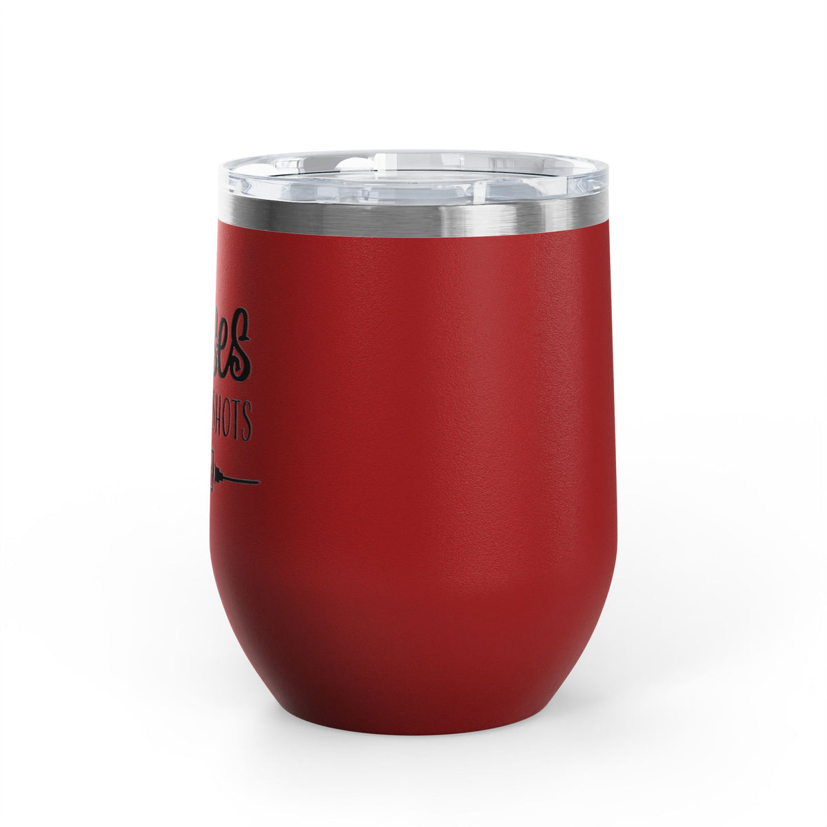 Nurse Wine Tumbler – “Nurses Call the Shots” 12oz Insulated Stainless Steel Cup