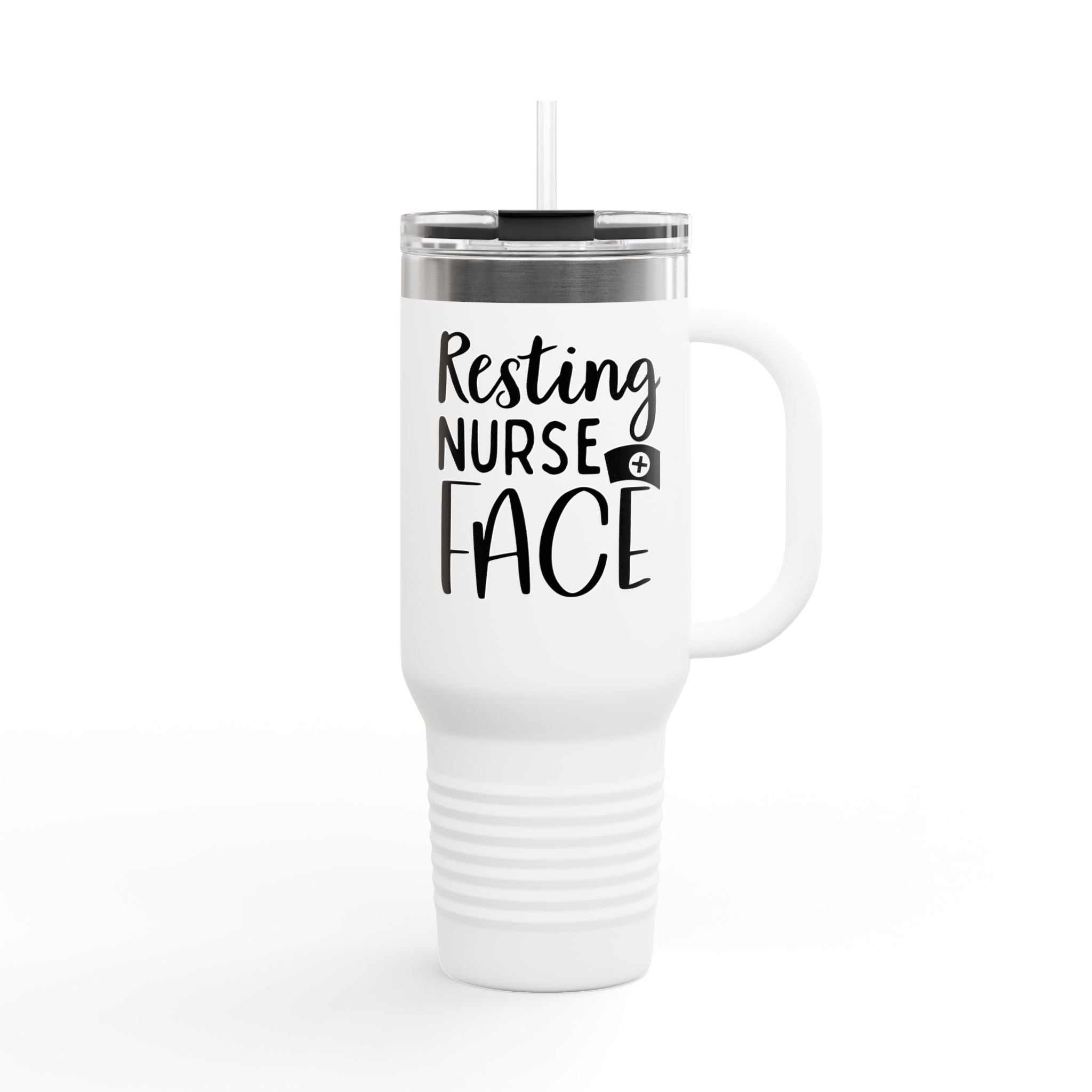 " Resting Nurse Face" Polar Camel 40oz Insulated Stainless Steel Tumbler