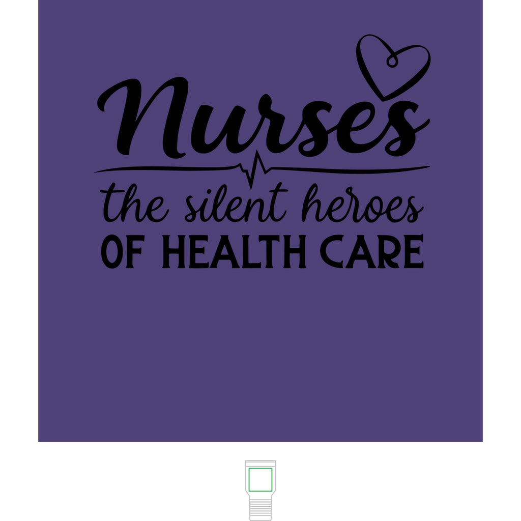 "Nurses, The Silent Heroes of Healthcare" Polar Camel 20 oz  Tumbler