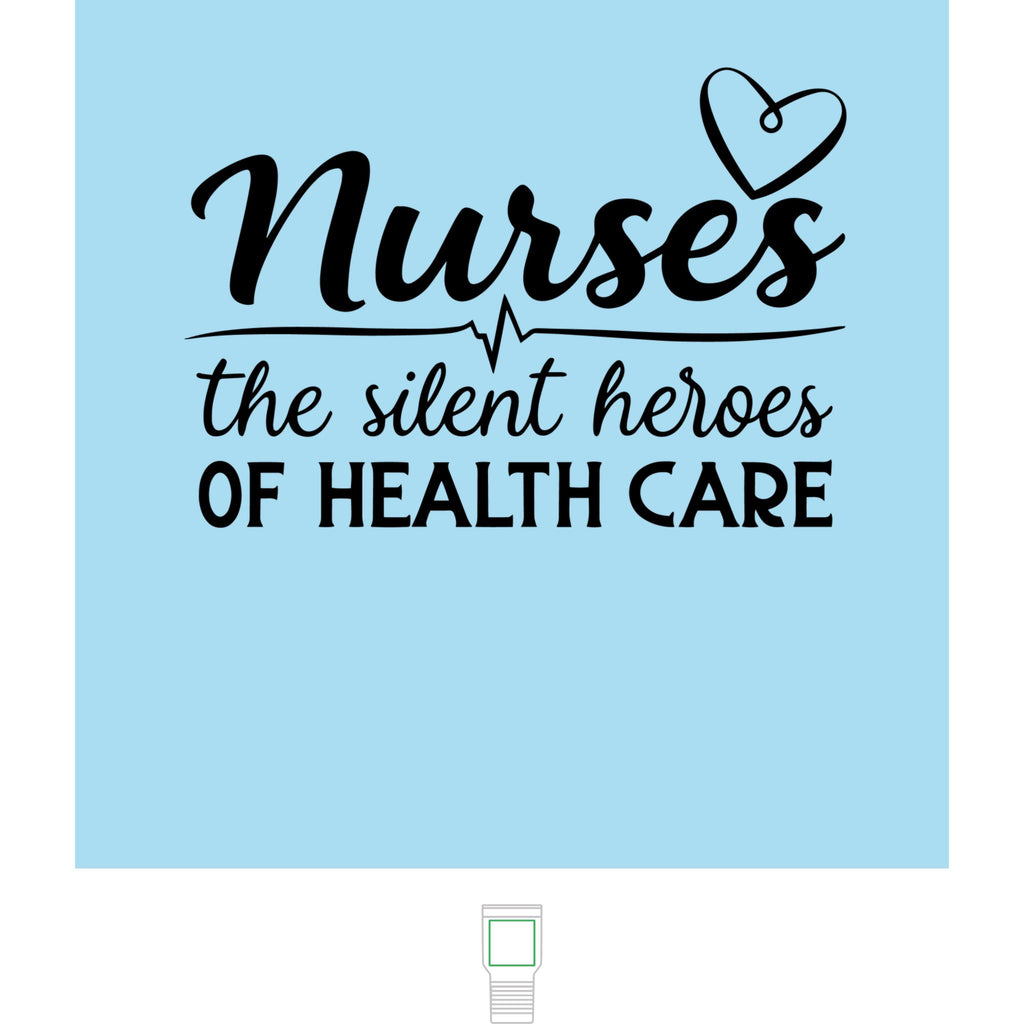 "Nurses, The Silent Heroes of Healthcare" Polar Camel 20 oz  Tumbler