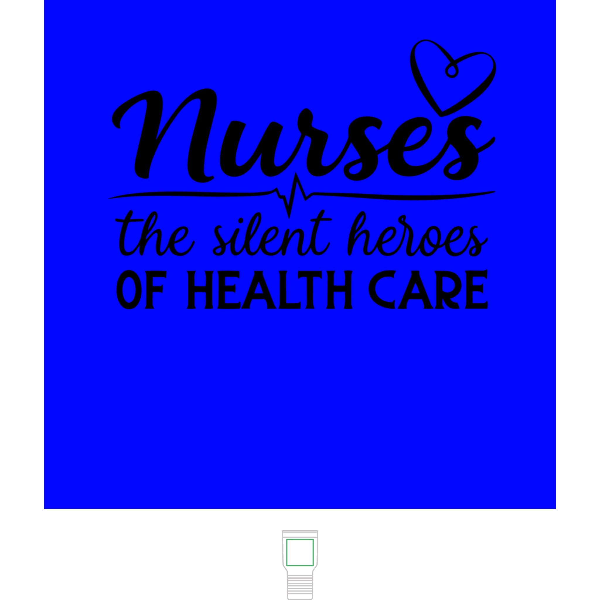 "Nurses, The Silent Heroes of Healthcare" Polar Camel 20 oz  Tumbler