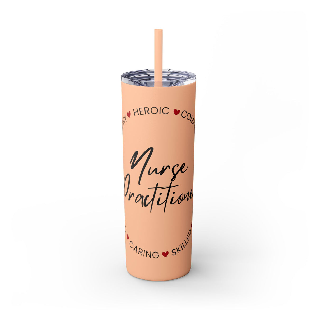 Nurse Practitioner Skinny Tumbler, 20oz with straw