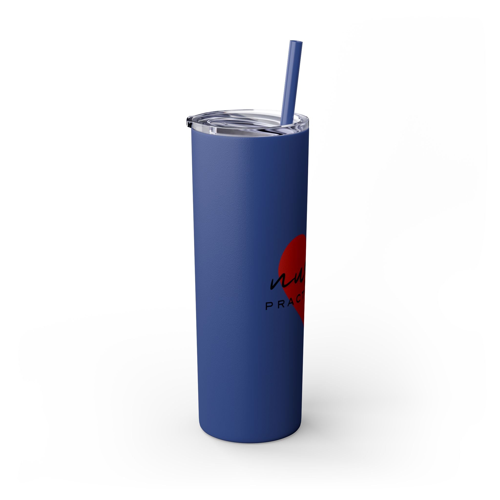 " Nurse Practitioner" Skinny Tumbler with Straw, 20oz