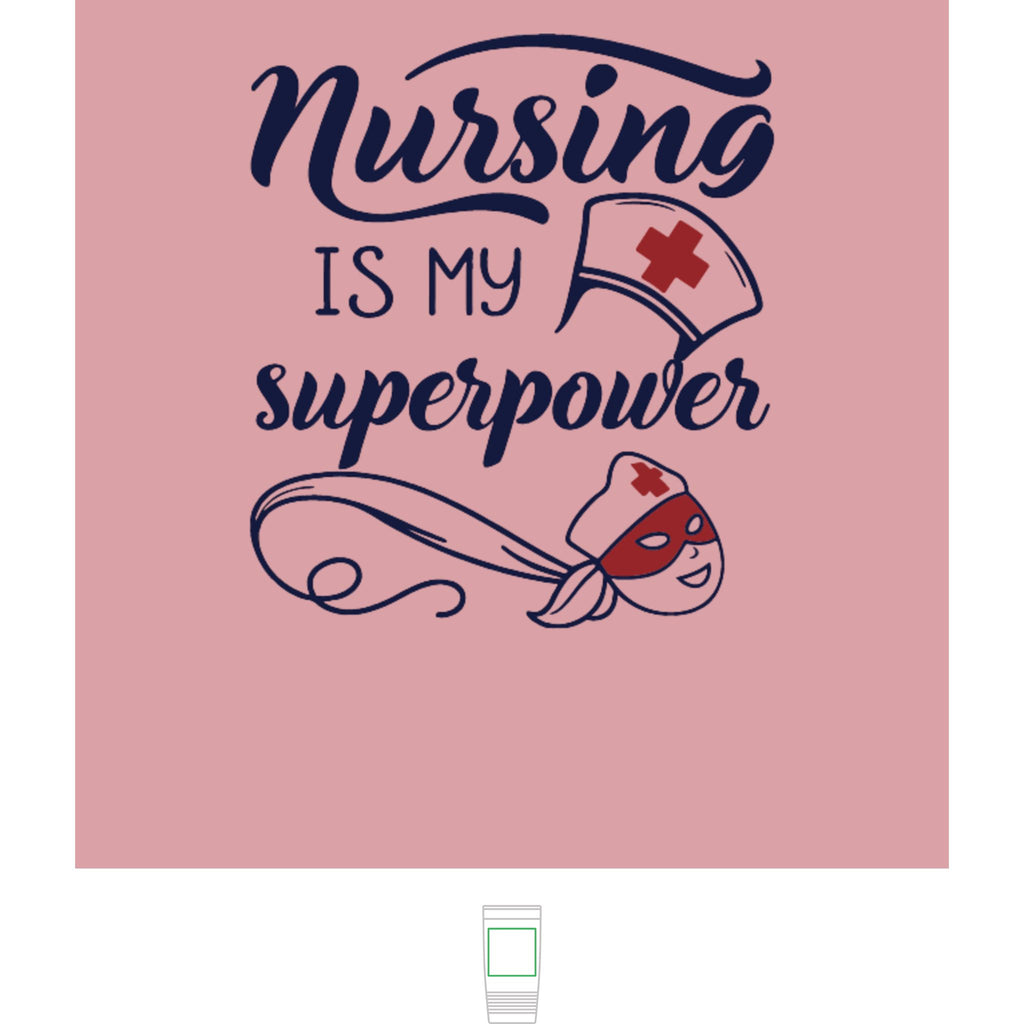 "Nursing is My Superpower" Polar Camel 20oz Tumbler