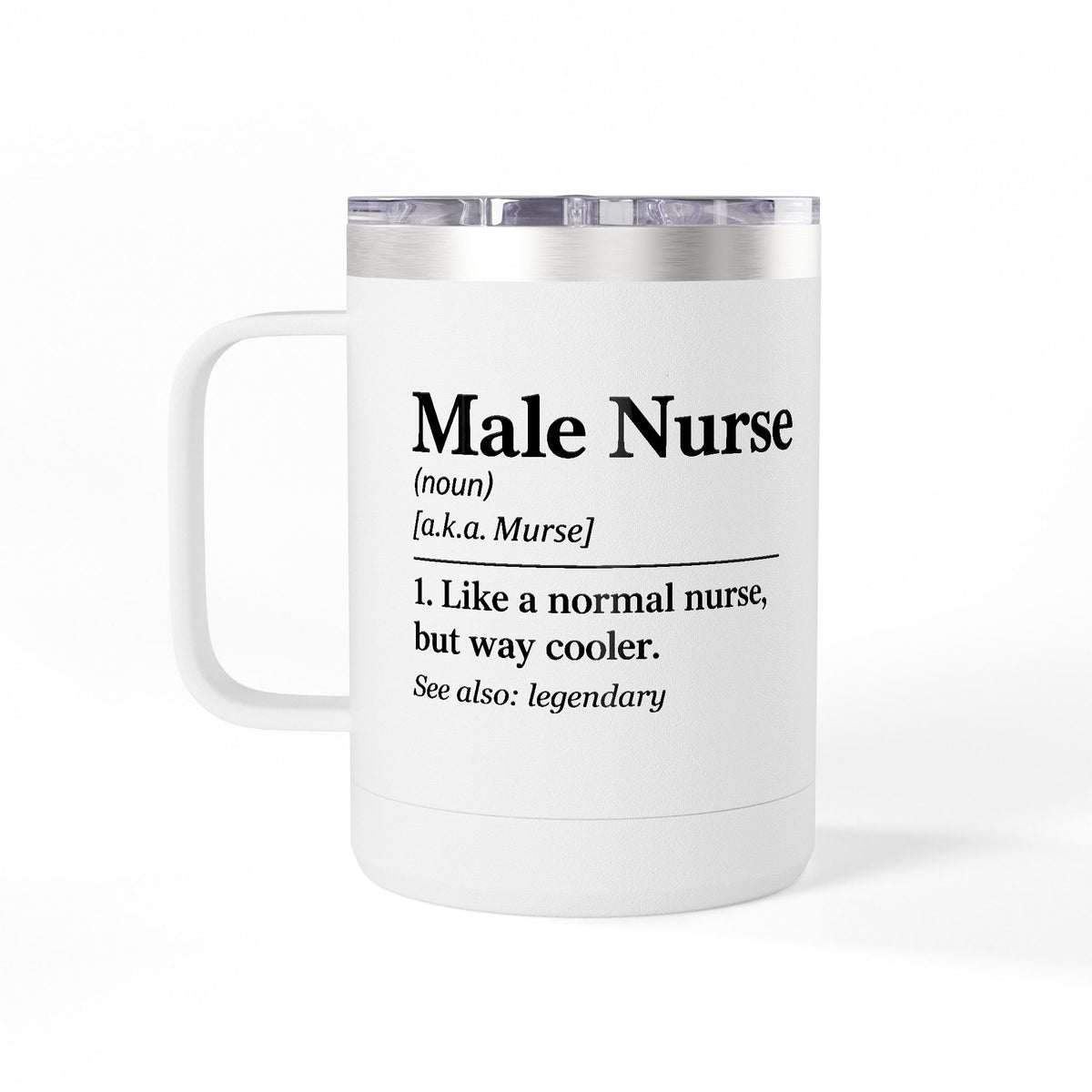 " Male Nurse" Coffee Mug Tumbler, 15oz