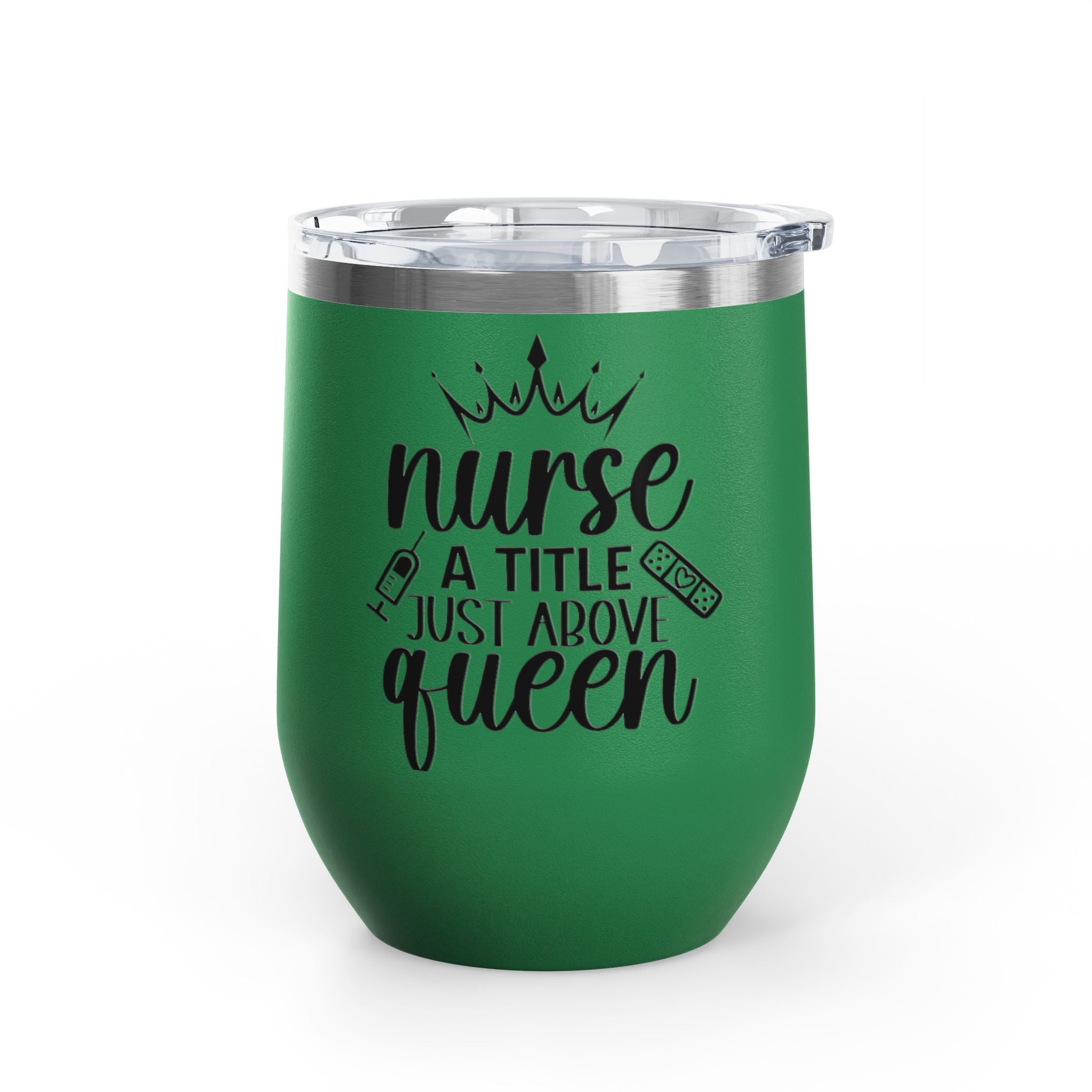 "Nurse Because Badass Lifesaver Isn't An Official Job Title"  12oz Wine Tumbler