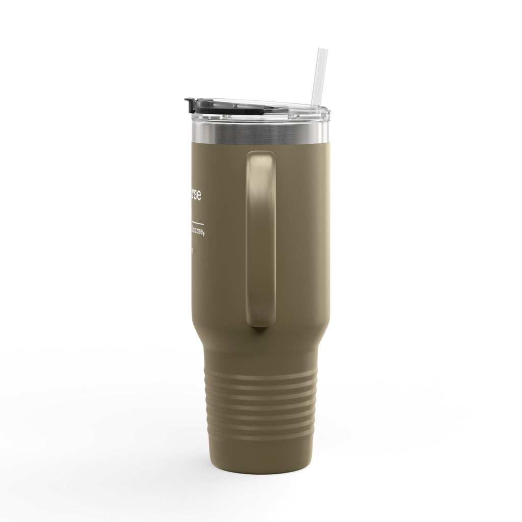 " Male Nurse"  40oz Insulated Tumbler