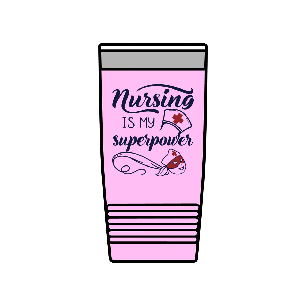 "Nursing is My Superpower" Polar Camel 20oz Tumbler