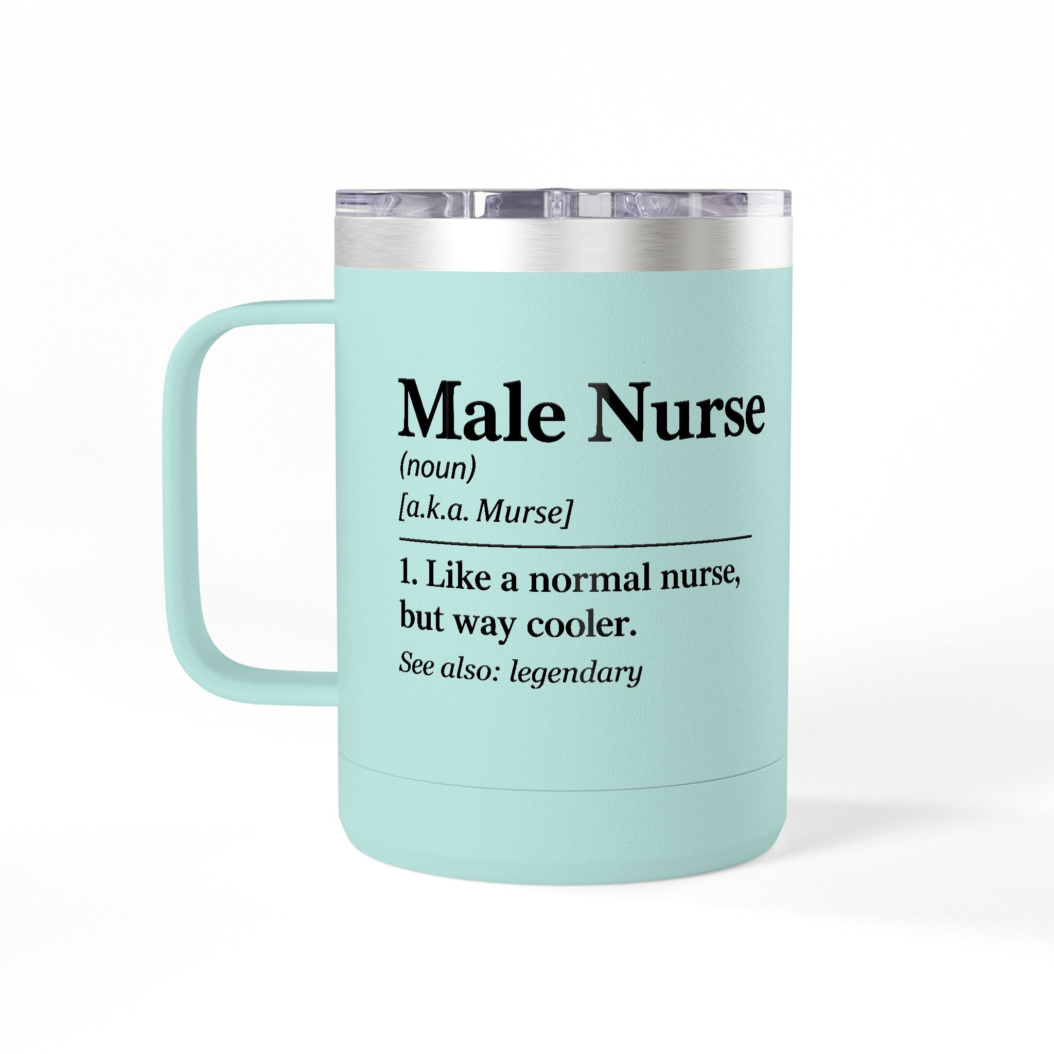 " Male Nurse" Coffee Mug Tumbler, 15oz