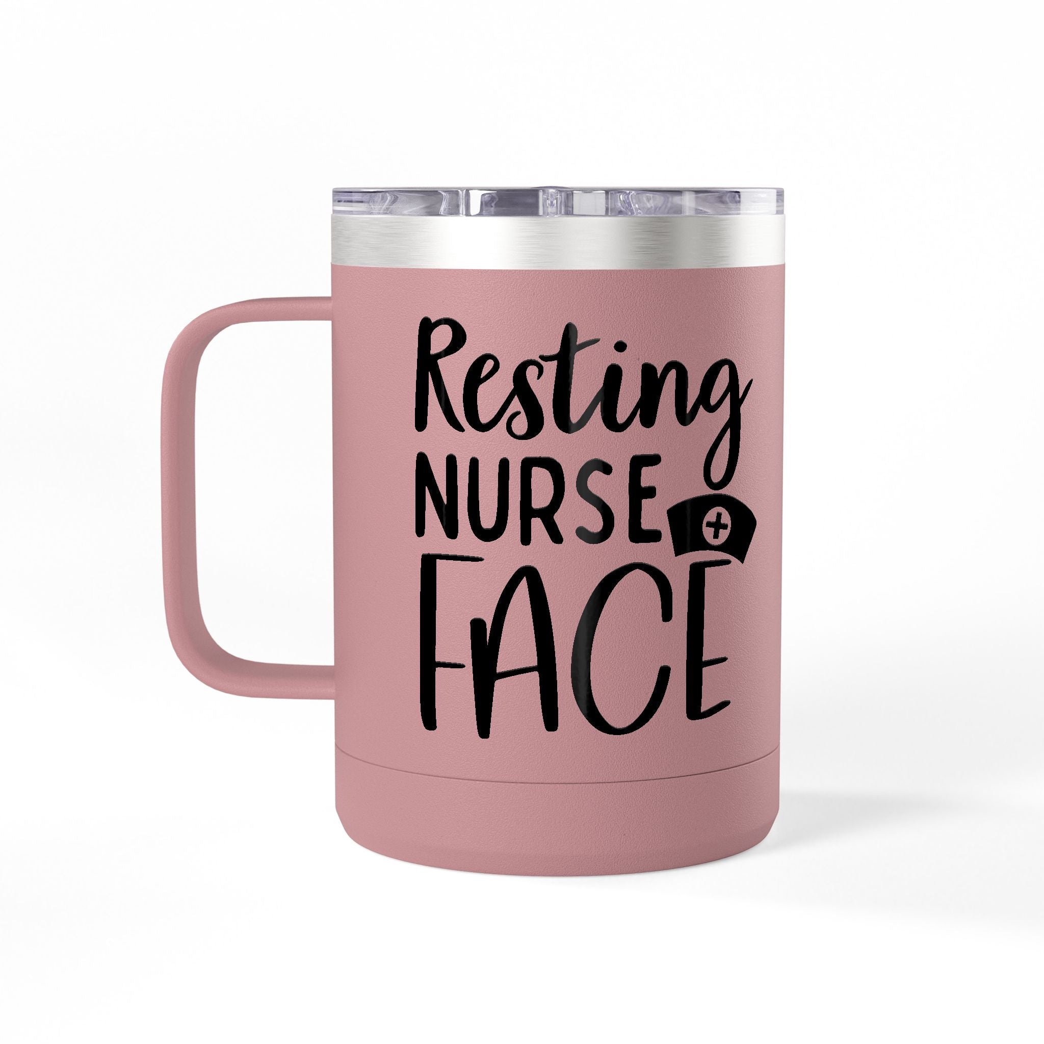 " Resting Nurse Face" Polar Camel 15 0z Coffee Mug Tumbler