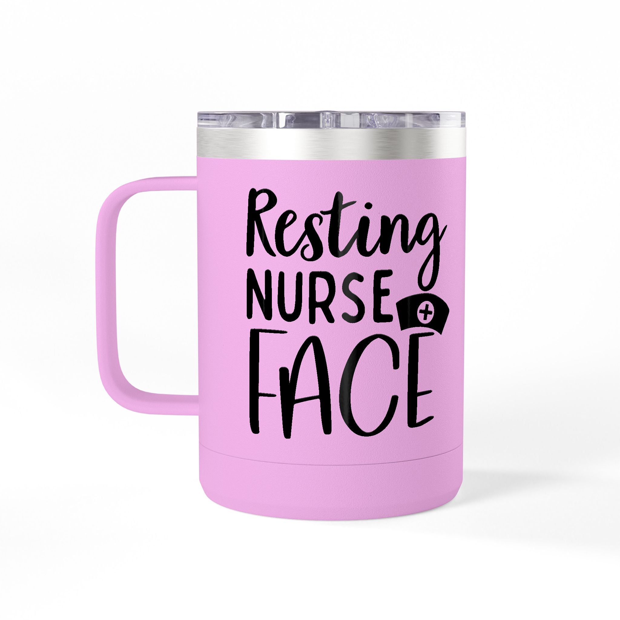 " Resting Nurse Face" Polar Camel 15 0z Coffee Mug Tumbler