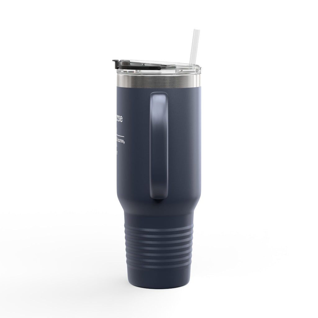 " Male Nurse"  40oz Insulated Tumbler