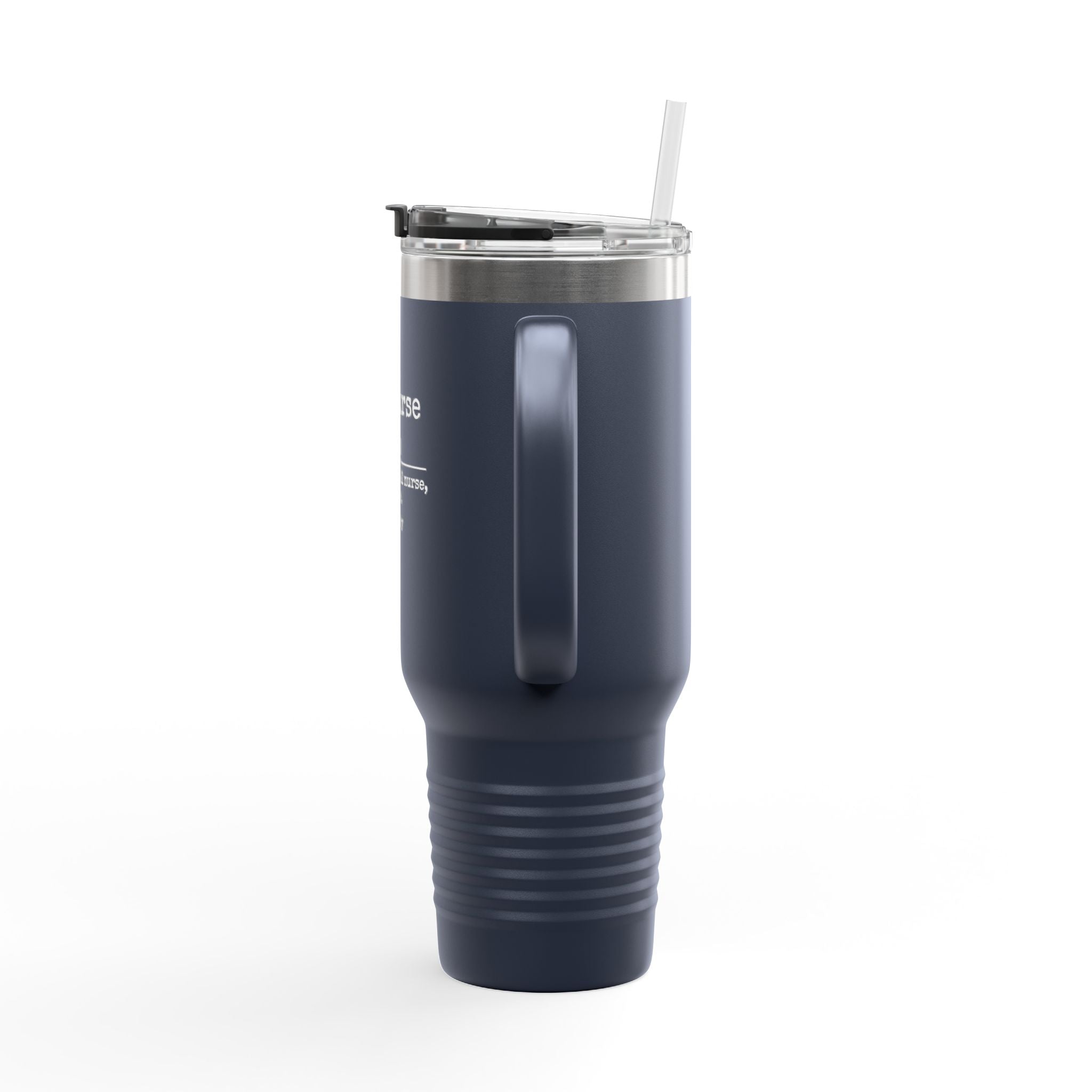 " Male Nurse"  40oz Insulated Tumbler